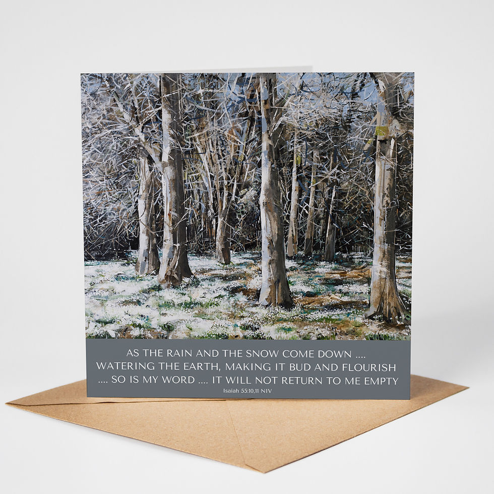 Fine Art Greeting Card with Snowdrop Woodland scene and Isaiah 55 v 10 bible verse at the bottom.