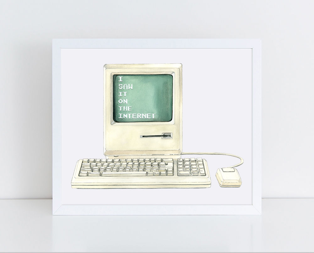 I Saw it on the Internet