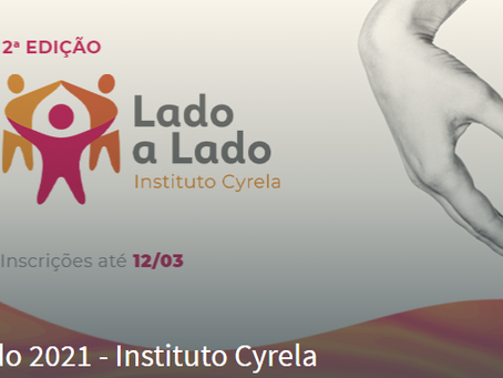 Instituto Cyrela lança edital para premiar OSCs - inscrições até 12/3/2021