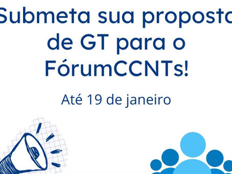 Abertura de Seleção de Grupos Temáticos 2026 – FórumCCNTs - Até 19/01/2026