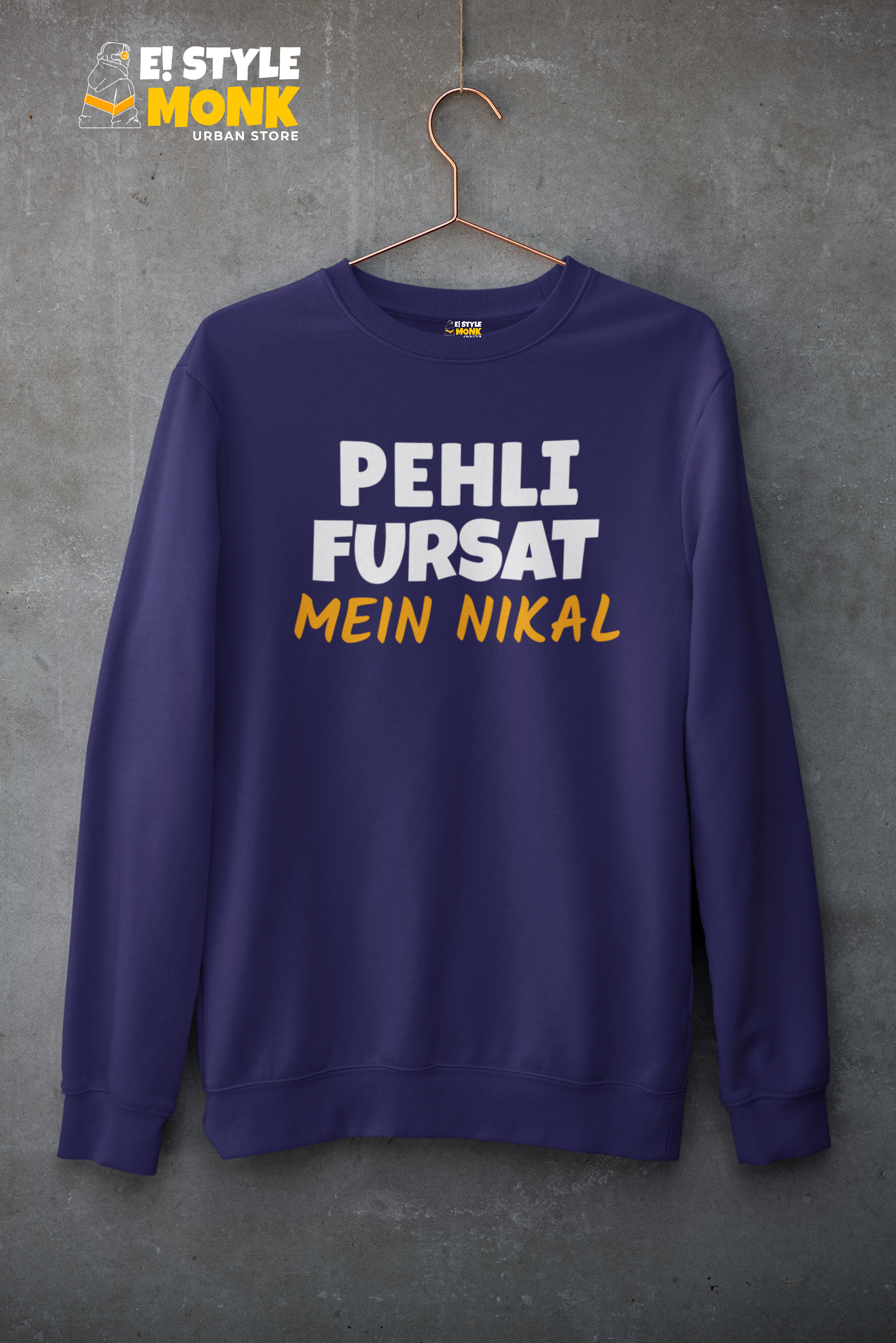 "Pehali Fursat"Super Soft Cotton Sweat Shirt