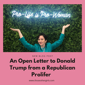 An Open Letter to President Trump from a Republican Prolifer