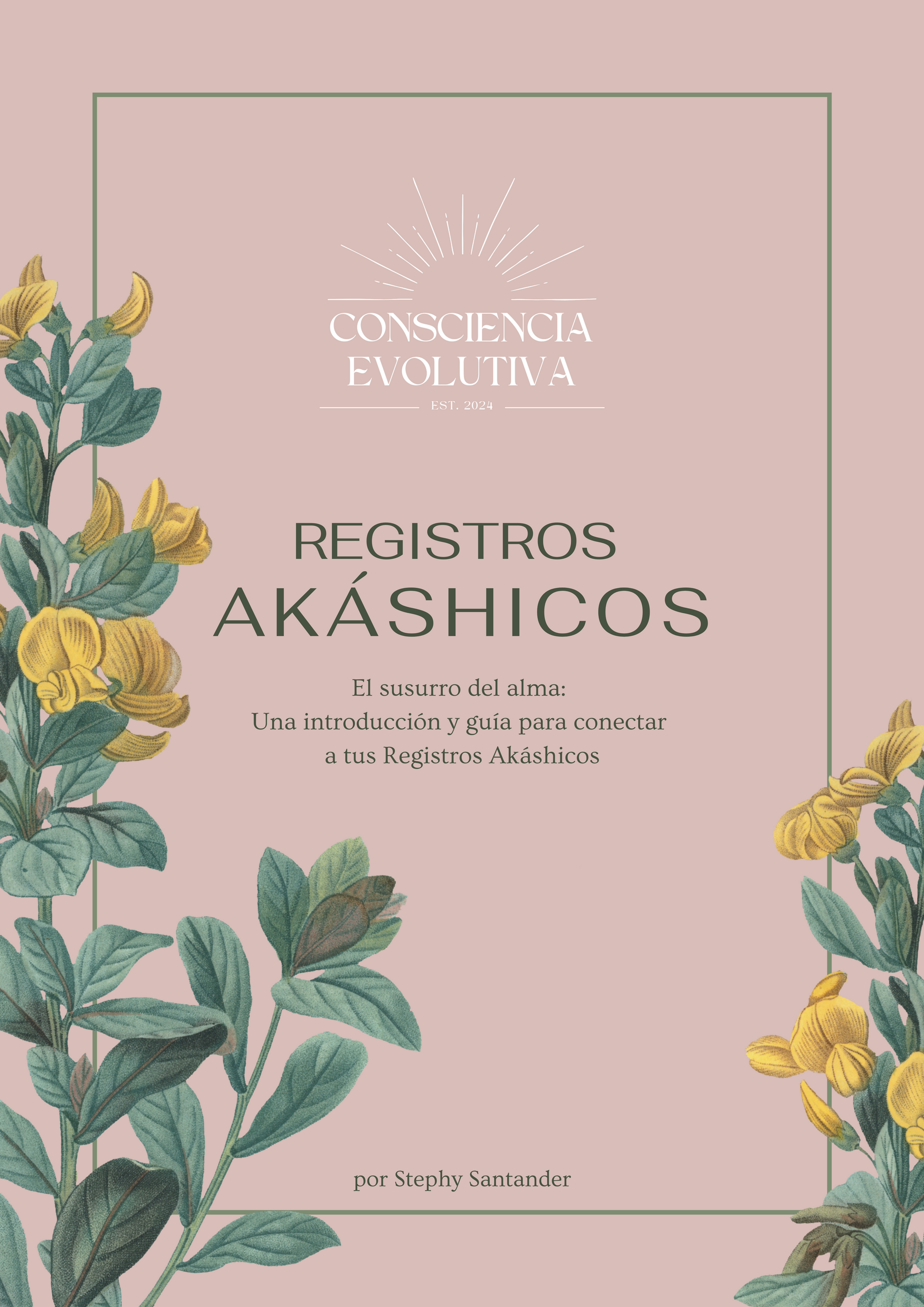 Registros Akáshicos: Una introducción y guía - Por Stephy Santander