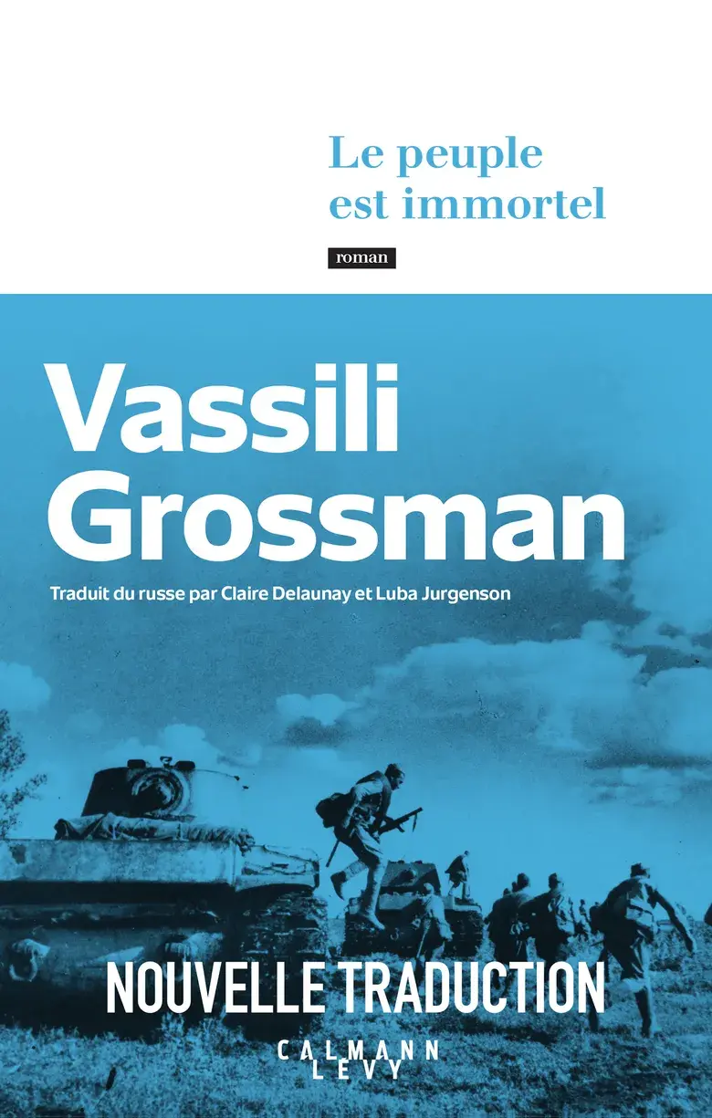 Le peuple est immortel - Vassili Grossman