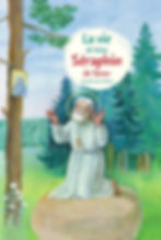 La vie de Saint Séraphin de Sarov