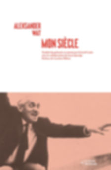 Mon siècle - Aleksander Wat