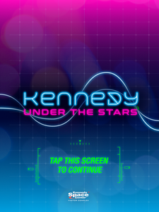 Kennedy Under the Stars - Attraction Screen
