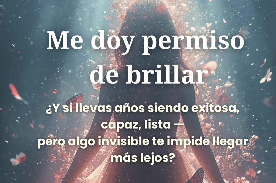 Me doy permiso de brillar