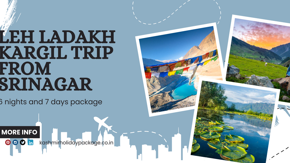 Leh Ladakh Kargil Trip from Srinagar: 6 Nights and 7 Days of Adventure & Beauty