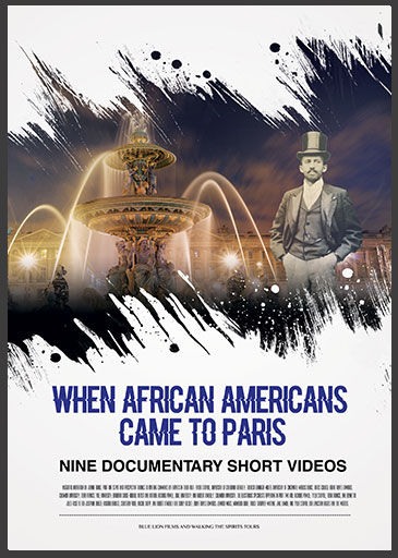 BlueLionFilm documentary on the pioneering African American artisans, musicians and writers  who came to Paris 