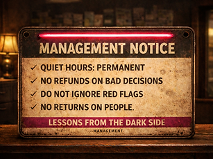 Weathered motel-style sign reading “MANAGEMENT NOTICE” with “LESSONS FROM THE DARK SIDE” in neon pink.