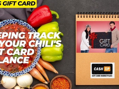 Keeping Track of Your Chili's Gift Card Balance