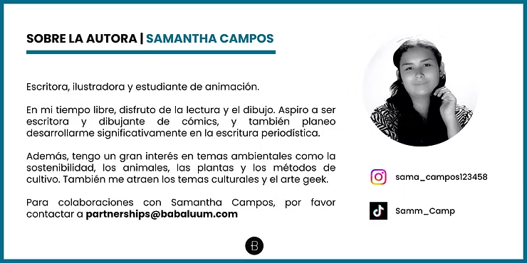Sobre la autora Samantha Campos. Escritora e ilustradora. Texto sobre hobbies e intereses. Foto en blanco y negro. Contacto Instagram y TikTok.
