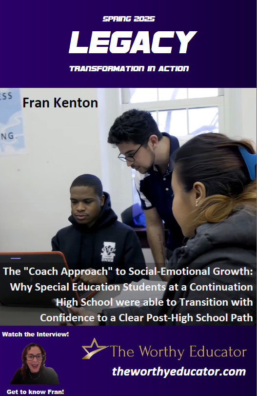 The "Coach Approach" to Social-Emotional Growth: Why Special Education Students at a Continuation High School were able to Transition with Confidence to a Clear Post-High School Path