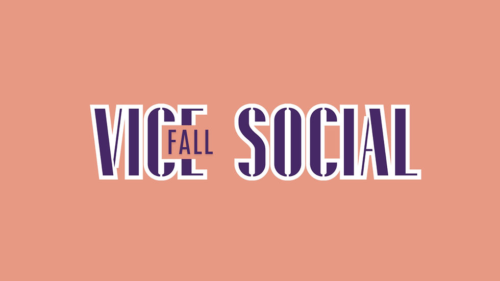 Vice Fall Social 2025