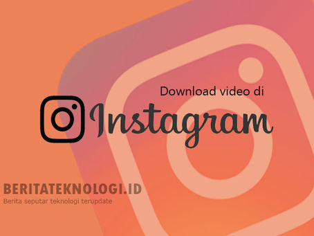 Cara Download Video Instagram: Berbasis Web atau Aplikasi?