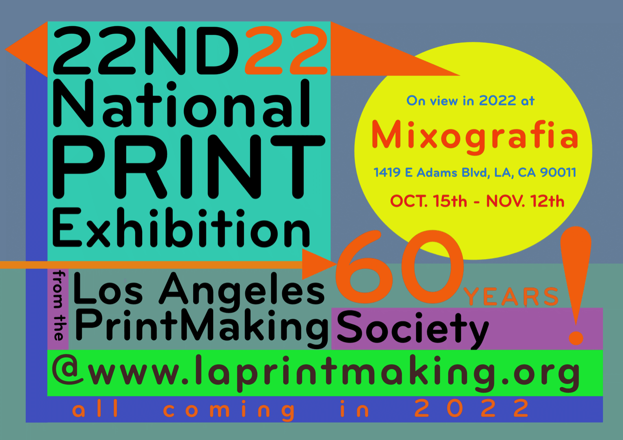 Los Angeles Printmaking Society Open Call: The 22nd National Print Exhibition
