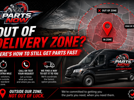 How to Get Parts Fast When You're Out of Delivery Zone