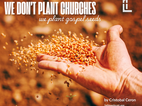 We don't plant churches, we plant gospel seeds