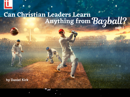 Can Christian Leaders Learn Anything From Bazball?
