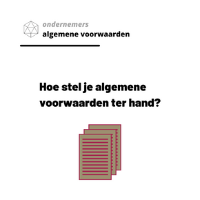 Algemene voorwaarden ter hand stellen, hoe doe je dat?