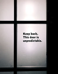 Keep back this door is unpredictable dec