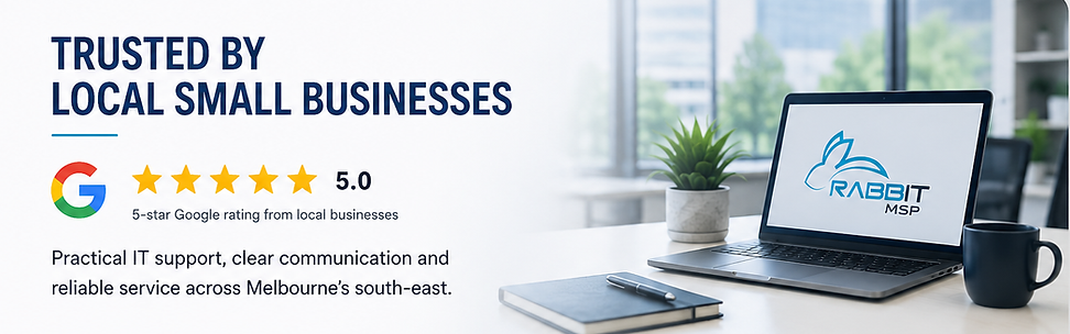 Trusted by local small businesses graphic for Rabbit MSP, highlighting 5-star Google-rated IT support, clear communication and reliable service for businesses across Dandenong and Melbourne’s south-east.
