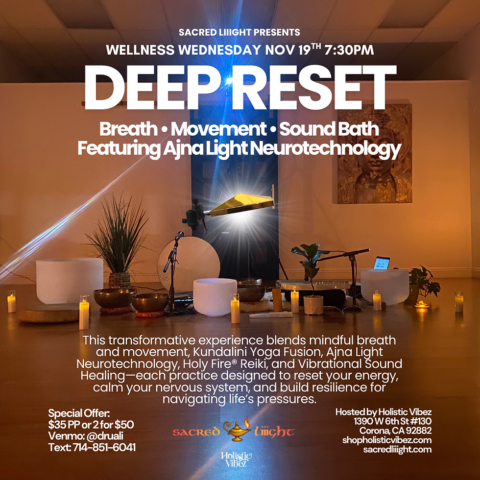 Deep Reset: Breath, Movement & Sound Bath w/ Ajna Light Neurotechnology