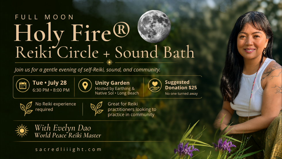 Full Moon Reiki Circle & Sound Bath in Long Beach | Holy Fire® Self-Reiki