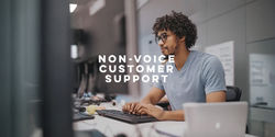 NON-VOICE CUSTOMER SUPPORT