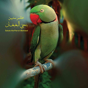 Maurice Louca - Benhayyi Al Baghbaghan (Salute the Parrot) Remixed
