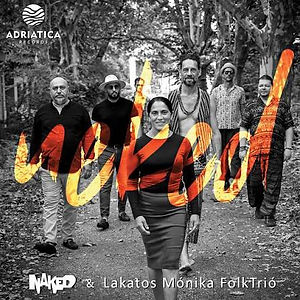 Neked, Lakatos Monika FolkTrio - NEKED