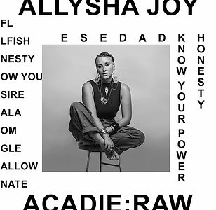 Allysha Joy - Acadie Raw
