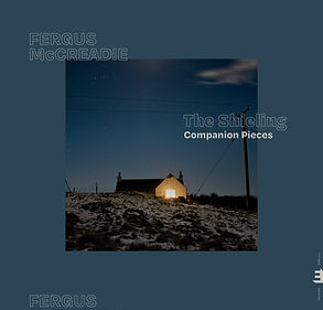 Fergus McCreadie - The Shieling - Companion Pieces
