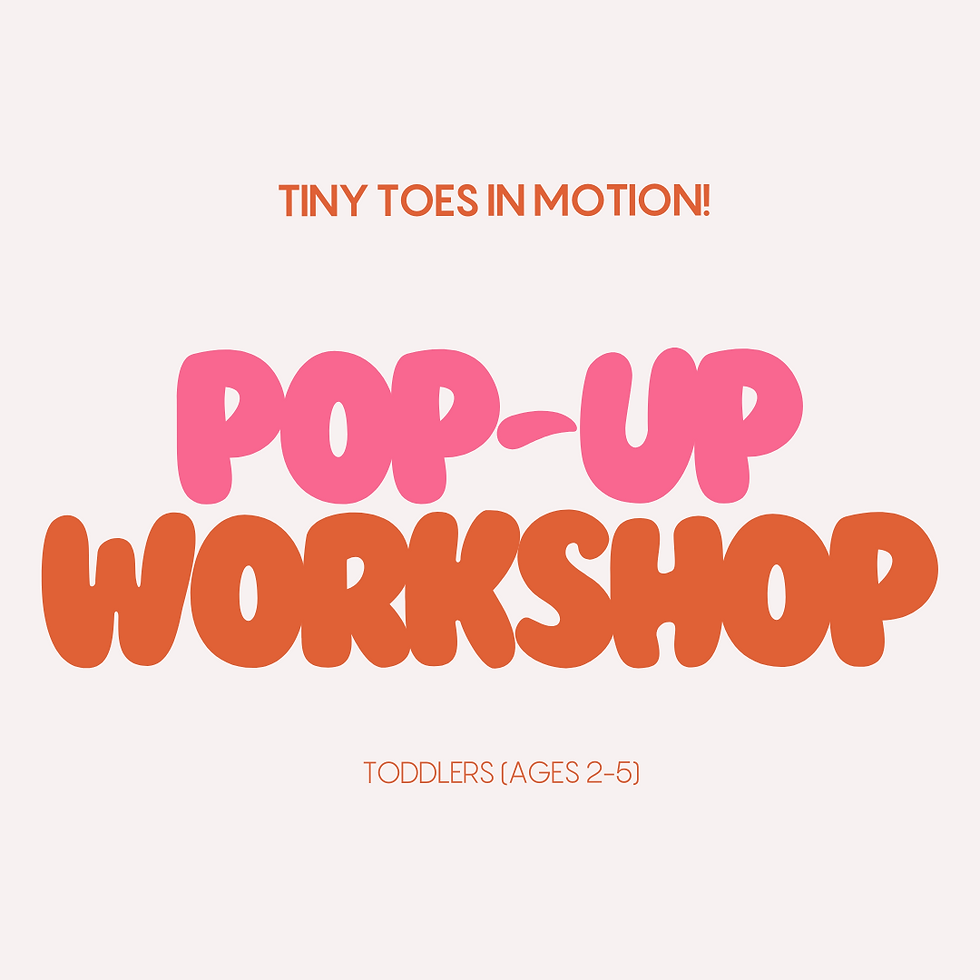 Tiny Toes in Motion Pop-Up Class