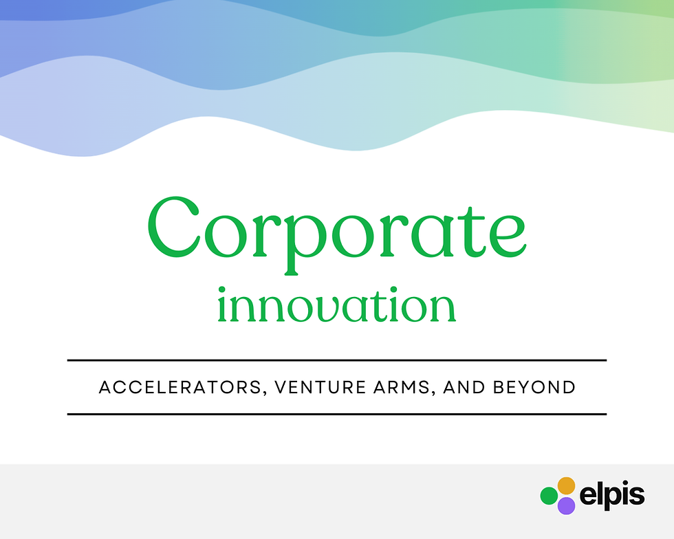 The New Corporate Innovation Stack: Accelerators, Venture Arms, Pilots, and Startup Partnerships