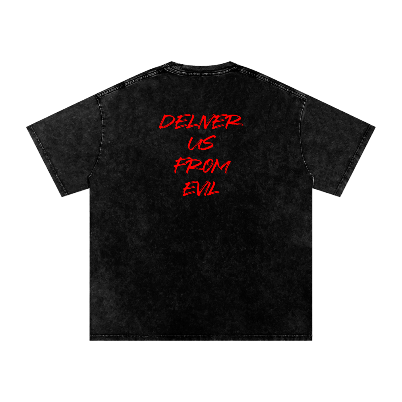 "DELIVER US FROM EVIL" OVERSIZED TEE