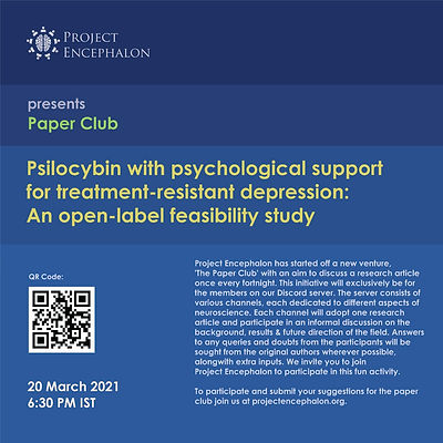 Paper Club: Psilobycin with psychological support for treatment-resistant depression: An open-label feasibility study