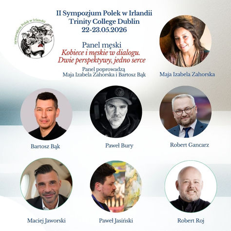  II Sympozjum Polek w Irlandii - panel męski