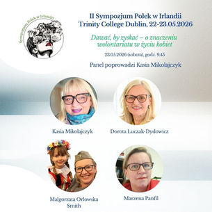 II Sympozjum Polek w Irlandii - panel o wolontariacie