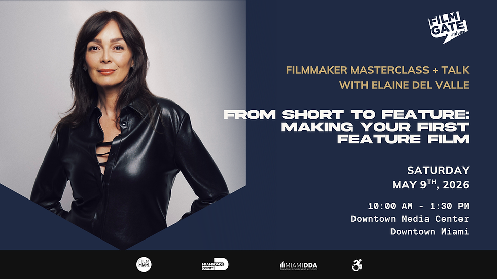 From Short to Feature: Making Your First Feature Film with Elaine Del Valle
