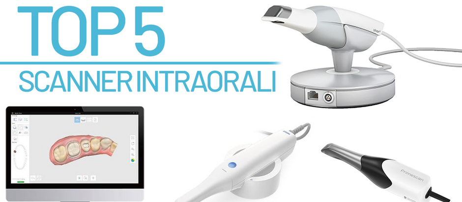 Top 5 - I migliori Scanner intraorali!