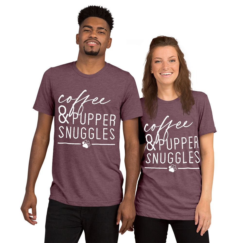coffee & pupper snuggles [triblend t shirt]
