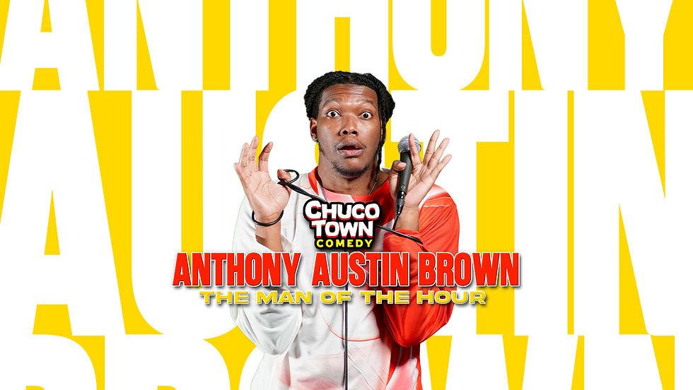 Anthony Austin Brown: The Man of The Hour | Stand-Up Comedy Show Live in El Paso