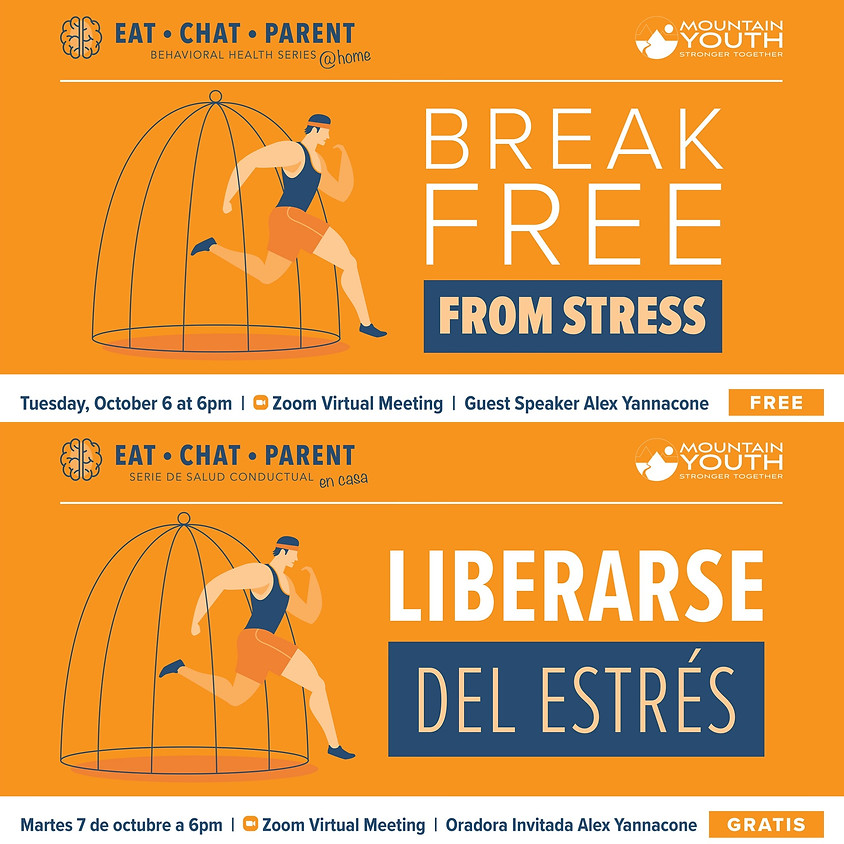 Break Free From Stress | Eat Chat Parent