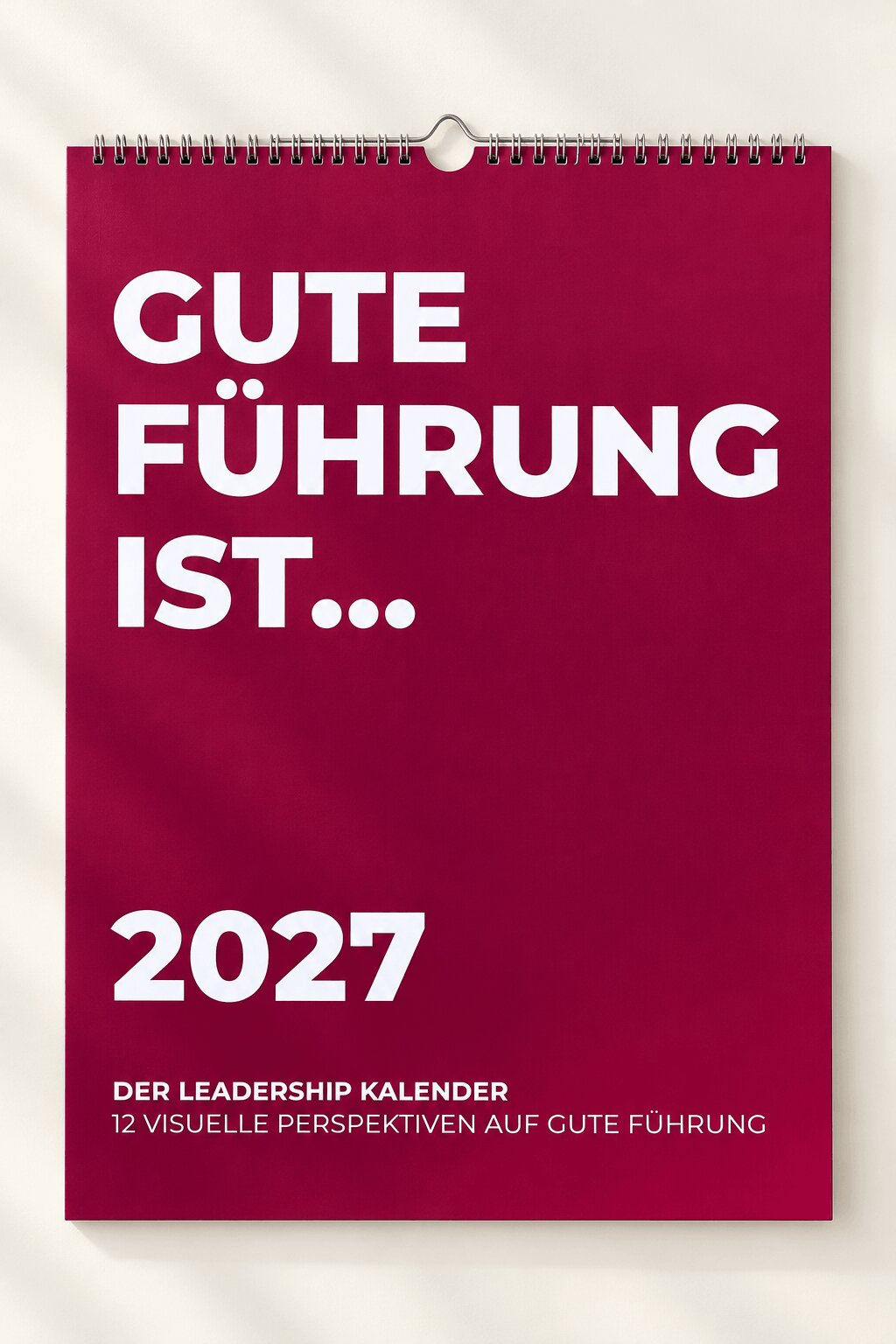 Kalender 2027 – GUTE FÜHRUNG IST...