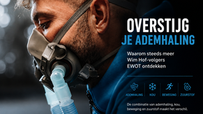 EWOT zuurstoftraining met masker tijdens beweging, met de tekst Overstijg je ademhaling voor Wim Hof-volgers, sporters en biohackers.