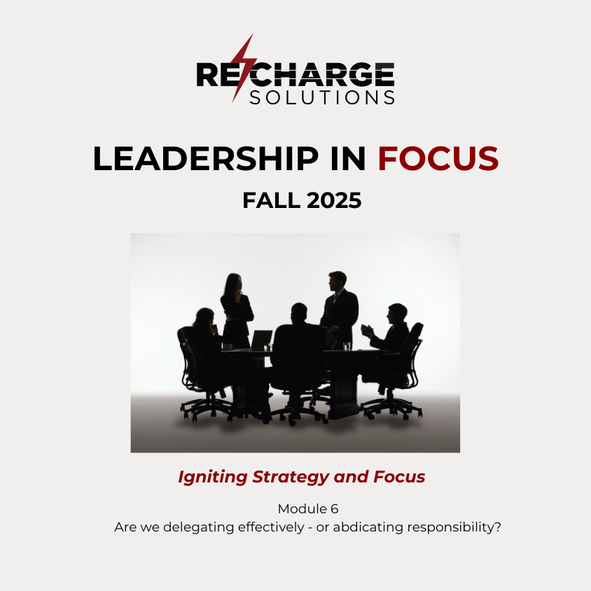 Leadership in Focus| Delegation or Disengagement