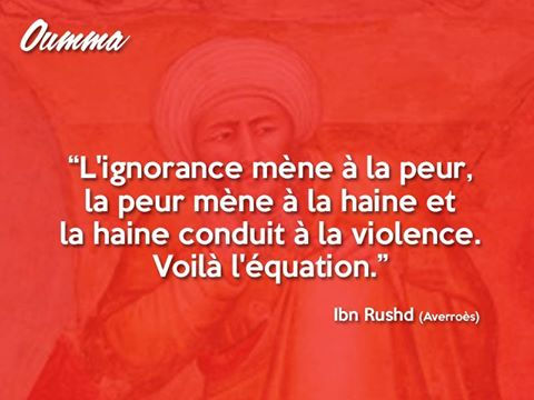 Ibn Rushd L Ignorance Mene A La Peur