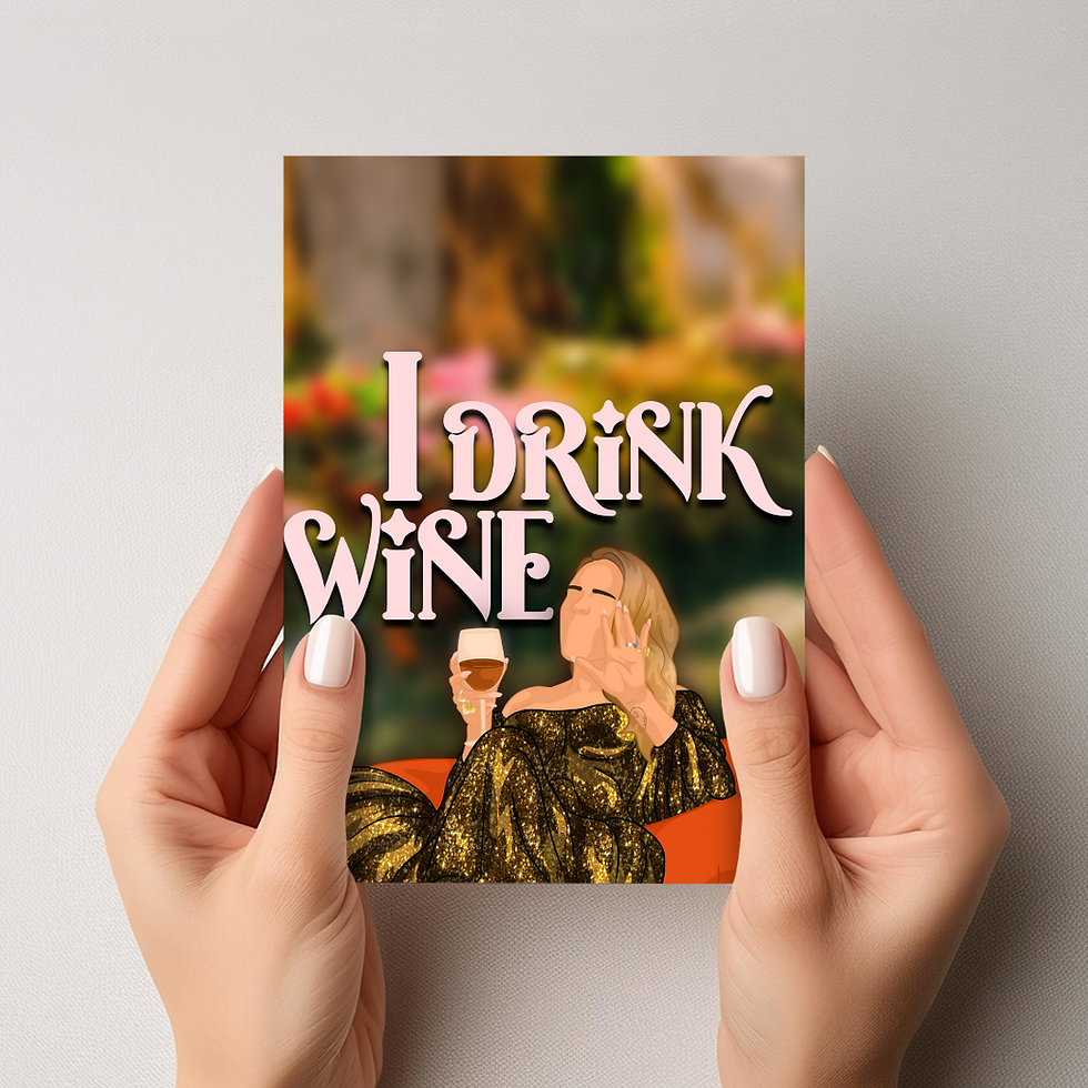 'I Drink Wine' Printable Card